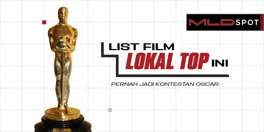 5 Film Indonesia yang Pernah Dikirim ke Piala Oscar